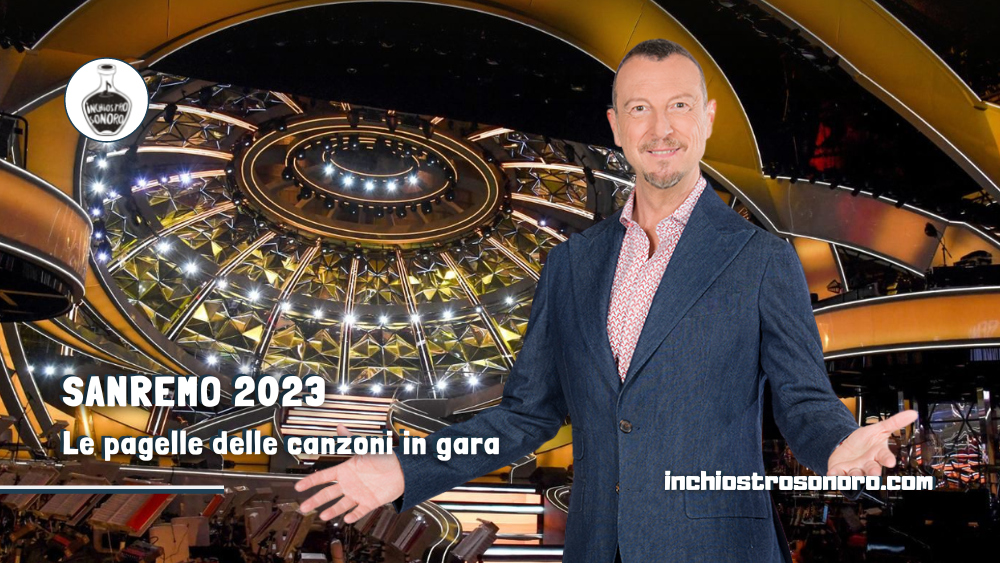 Sanremo 2023 pagelle canzoni in gara